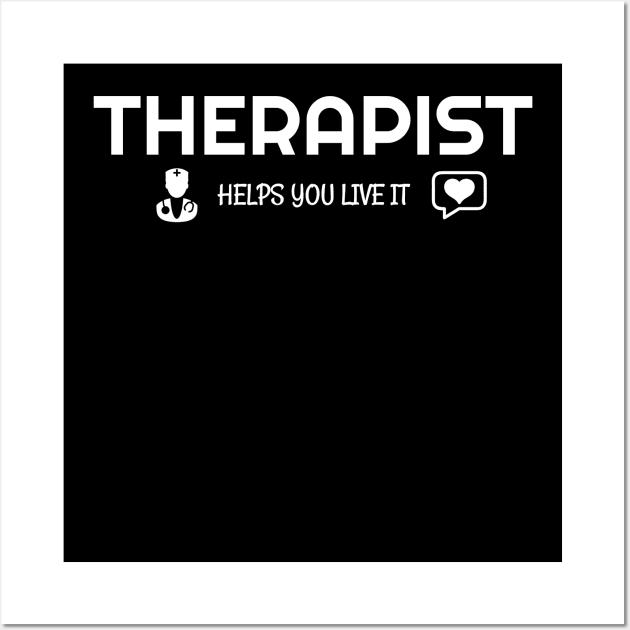 Physical therapist - Therapist helps you live it Wall Art by JunThara